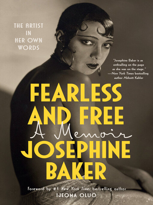 Title details for Fearless and Free by Josephine Baker - Available